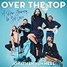 Over the Top: A Raw Jouney to Self-Love