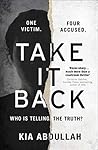 Take It Back by Kia Abdullah