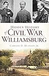 Hidden History of Civil War Williamsburg