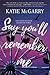 Say You'll Remember Me: A YA Contemporary Romance About Starting Over and Finding Redemption