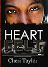 Heart Felt Vol1 (The Inside Seeking Out)