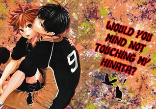 Haikyuu!! dj – うちの日向に触らないでもらえますか [Would You Mind Not Touching My Hinata?]