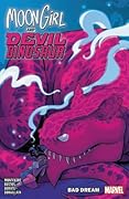 Moon Girl and Devil Dinosaur, Vol. 7: Bad Dream