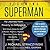 Becoming Superman: My Journey from Poverty to Hollywood