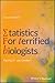 Statistics for Terrified Biologists