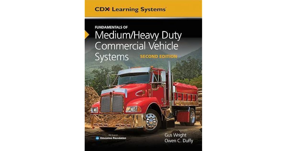 Fundamentals of Medium/Heavy Duty Commercial Vehicle Systems, Second