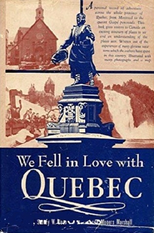 We fell in love with Quebec (Hardcover)