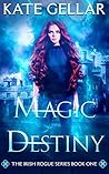 Magic Destiny by Kate Gellar
