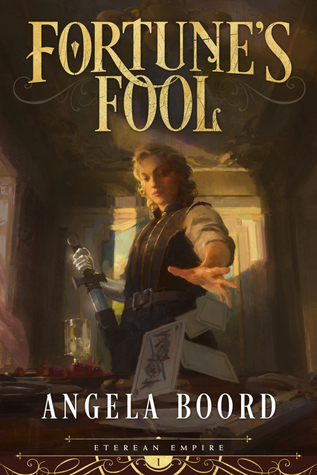 Fortune's Fool (Eterean Empire, #1)