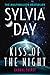 Kiss of the Night (Carnal Thirst, #2) by Sylvia Day
