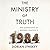 The Ministry of Truth: The Biography of George Orwell's "1984"