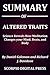 Summary Of Altered Traits : Science Reveals How Meditation Changes your Mind, Brain, and Body By Daniel Goleman and Richard J. Davidson