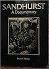 Sandhurst: a Documentary Sandhurst: a Documentary