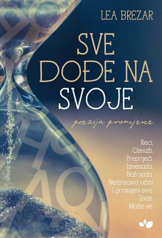 Sve dođe na svoje