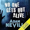 No One Gets Out A...