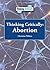 Thinking Critically: Abortion