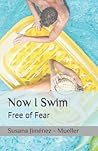 Now I Swim: Free ...