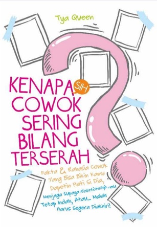 Kenapa Sih Cowok Sering Bilang Terserah?
