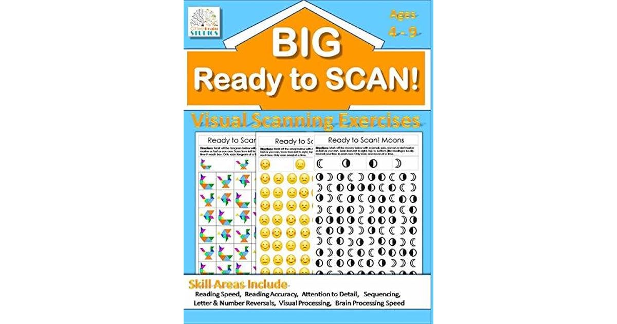 Ready to Scan! BIG BOOK Beginners, Intermediate & Advanced Visual Scanning Exercises by