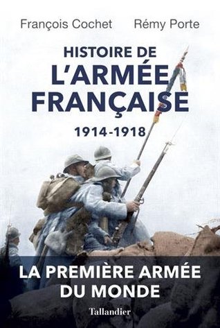 Histoire de l'armée française: 1914-1918 (Paperback)