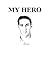 My Hero by Luke Collins