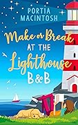 Make or Break at the Lighthouse B&B