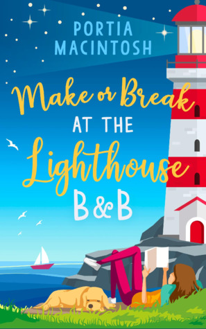 Make or Break at the Lighthouse B&B (Marram Bay, #3)