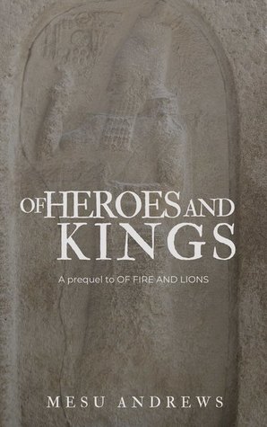 Nebuchadnezzar, My Power, My World (Prophets and Kings #1.5)