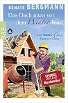 Das Dach muss vor...