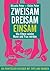 Zweisam Dreisam Einsam by Micaela Peter Zweisam Dreisam Einsam by Micaela Peter