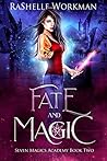 Fate and Magic