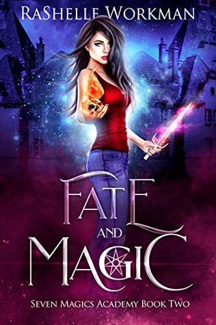 Fate and Magic (Seven Magics Academy #2)