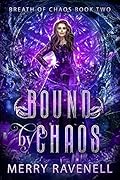 Bound By Chaos