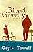 Blood Gravity: a novella