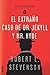 EL EXTRAÑO CASO DEL DR. JEKYLL Y MR. HYDE (Clasicos Juveniles) (Spanish Edition)