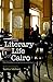 The Literary Life of Cairo: One Hundred Years in the Heart of the City