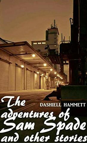 The Adventures of Sam Spade and other stories