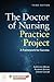 The Doctor of Nursing Practice Project: A Framework for Success