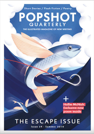 Popshot Magazine: The Escape Issue (Popshot Magazine, #24)