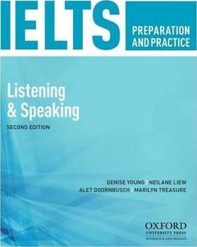Listening & Speaking (IELTS Preparation and Practice)