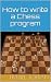 How to Write a Chess Program