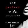 The Perfect Wife