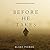 Before He Takes (Mackenzie White, #4)