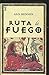 Ruta de fuego by Ann  Benson