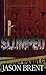 Slumped by Jason Brent