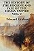 History of the Decline and Fall of the Roman Empire Vol 2