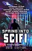 Spring Into SciFi: 2019 Edition