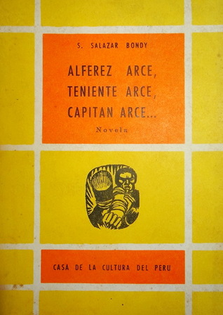 Alférez Arce, Teniente Arce, Capitán Arce
