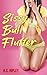 Sissy Bull Fluffer