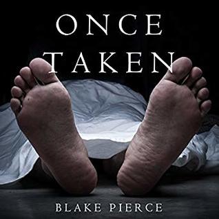 Once Taken (Riley Paige,  #2)